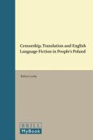 Censorship, translation and English language fiction in people's Poland /