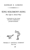 King Solomon's ring; new light on animal ways.