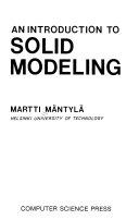 An introduction to solid modeling /