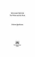 William Trevor : the writer and his work /