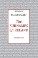 The surnames of Ireland /