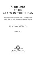 A history of the Arabs in the Sudan and some account of the people who preceded them and of the tribes inhabiting Dàrtūr