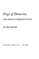 Forge of democracy: the House of Representatives.