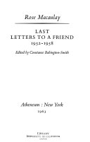 Last letters to a friend, 1952-1958.