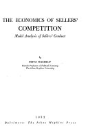 The economics of sellers' competition; model analysis of seller' conduct.