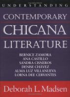 Understanding contemporary Chicana literature /