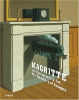 Magritte and contemporary art : the treachery of images /