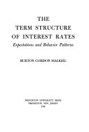 The term structure of interest rates: expectations and behavior patterns.