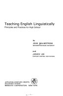 Teaching English linguistically; principles and practices for high school,