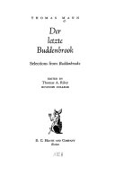 Der letzte Buddenbrook; selections from Buddenbrooks.