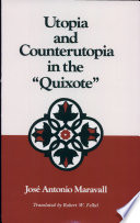 Utopia and counterutopia in the "Quixote" /