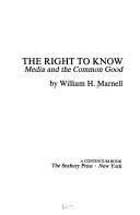 The right to know; media and the common good,