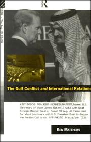 The Gulf Conflict and international relations /
