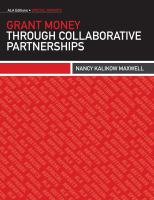 Grant money through collaborative partnerships /