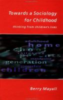 Towards a sociology for childhood : thinking from children's lives /