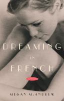 Dreaming in French : a novel /