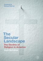 The secular landscape : the decline of religion in America /