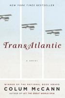 TransAtlantic : a novel /