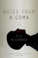 Notes from a coma /