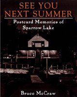 See you next summer postcard memories of Sparrow Lake resorts /