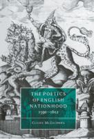 The poetics of English nationhood, 1590-1612 /