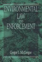 Environmental law and enforcement /