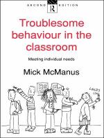 Troublesome behaviour in the classroom : meeting individual needs /