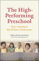 The high-performing preschool : story acting in Head Start classrooms /