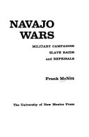 Navajo wars; military campaigns, slave raids, and reprisals.