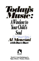 Today's music : a window to your child's soul /
