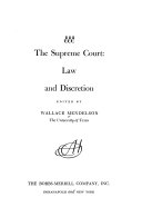 The Supreme Court: law and discretion.