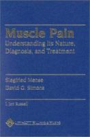 Muscle pain : understanding its nature, diagnosis, and treatment /
