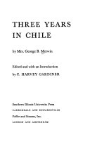 Three years in Chile,
