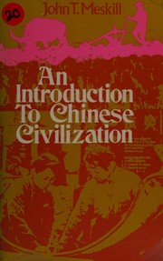 An introduction to Chinese civilization,