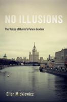 No illusions : the voices of Russia's future leaders /