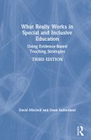 What really works in special and inclusive education : using evidence-based teaching strategies /