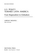 U.S. policy toward Latin America : from regionalism to globalism /