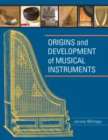 Origins and development of musical instruments /