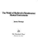 The world of medieval & renaissance musical instruments /