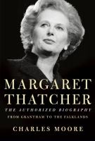 Margaret Thatcher : the authorized biography /