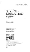 Soviet education, achievements and goals.