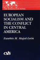 European socialism and the conflict in Central America /