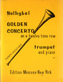 Golden concerto on a twelve tone row : trumpet and piano /
