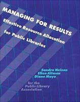 Managing for results : effective resource allocation for public libraries /