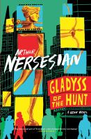 Gladyss of the hunt : a crime novel /