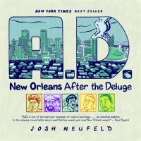 A.D. : New Orleans after the deluge /