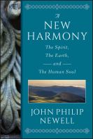 A new harmony : the spirit, the earth, and the human soul /