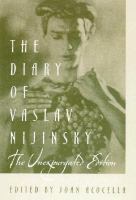 The diary of Vaslav Nijinsky /
