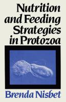 Nutrition and feeding strategies in protozoa /