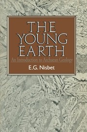 The young earth : an introduction to Archaean geology /